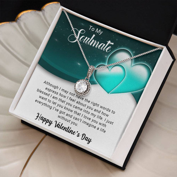 To My Soulmate - Valentine's Day Gift - Eternal Hope Necklace