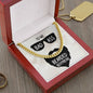 To My Badass Boyfriend - Cuban Link Chain