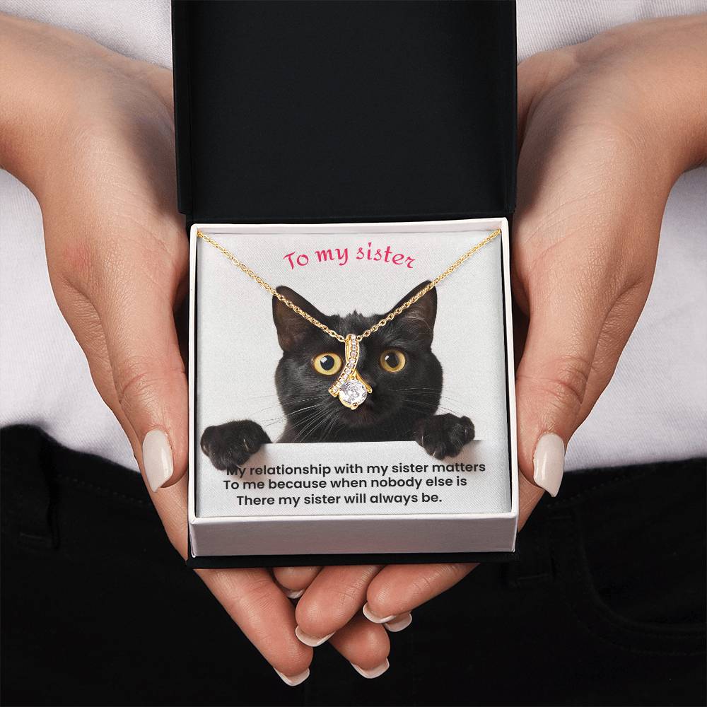 To my sister Alluring Beauty Necklace