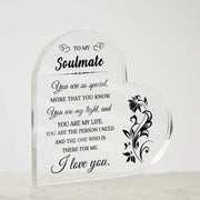To My Soulmate - Valentine's Day Gift - Acrylic Heart Plaque