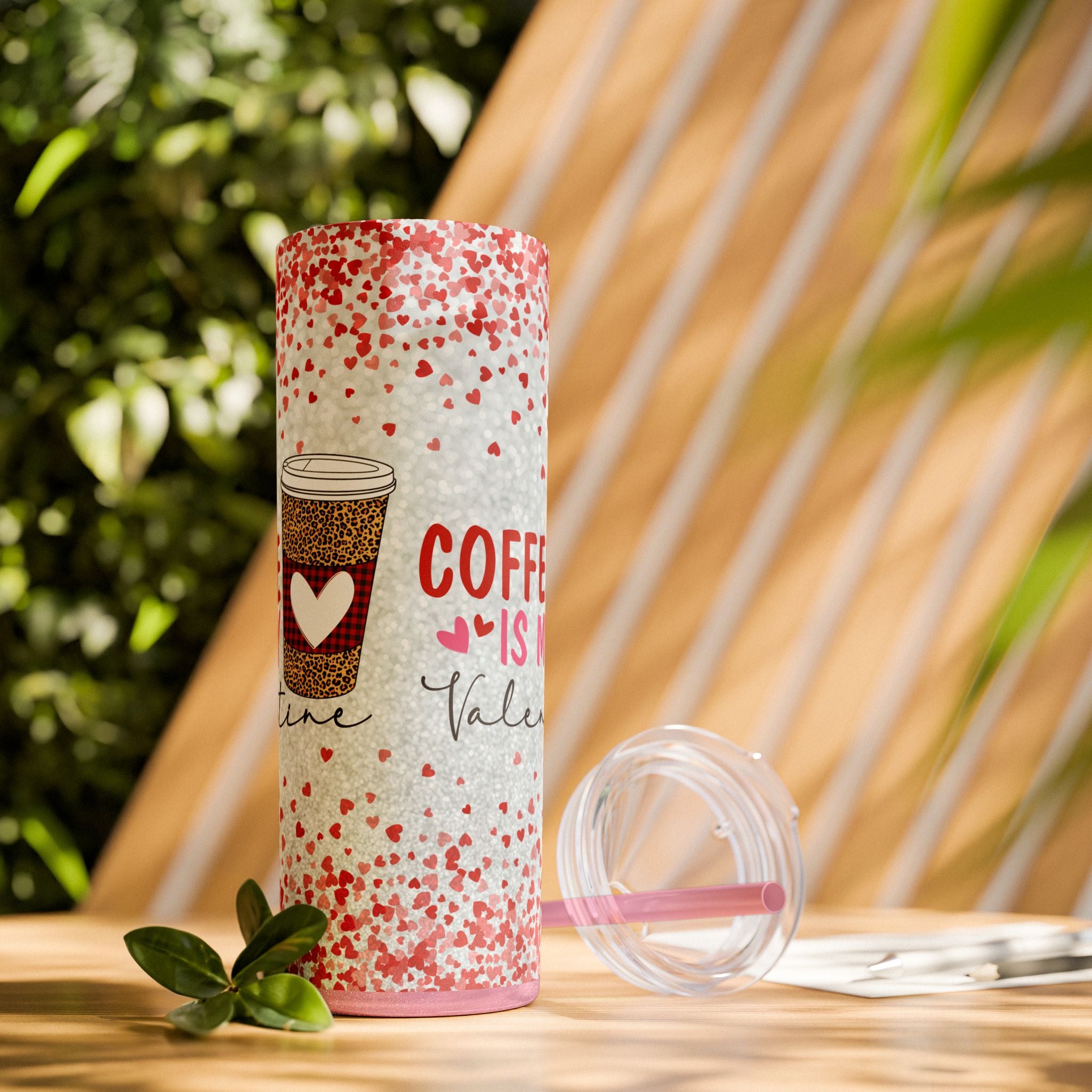 Tumbler with Straw, 20oz - Coffee My Valentine Skinny Tumbler