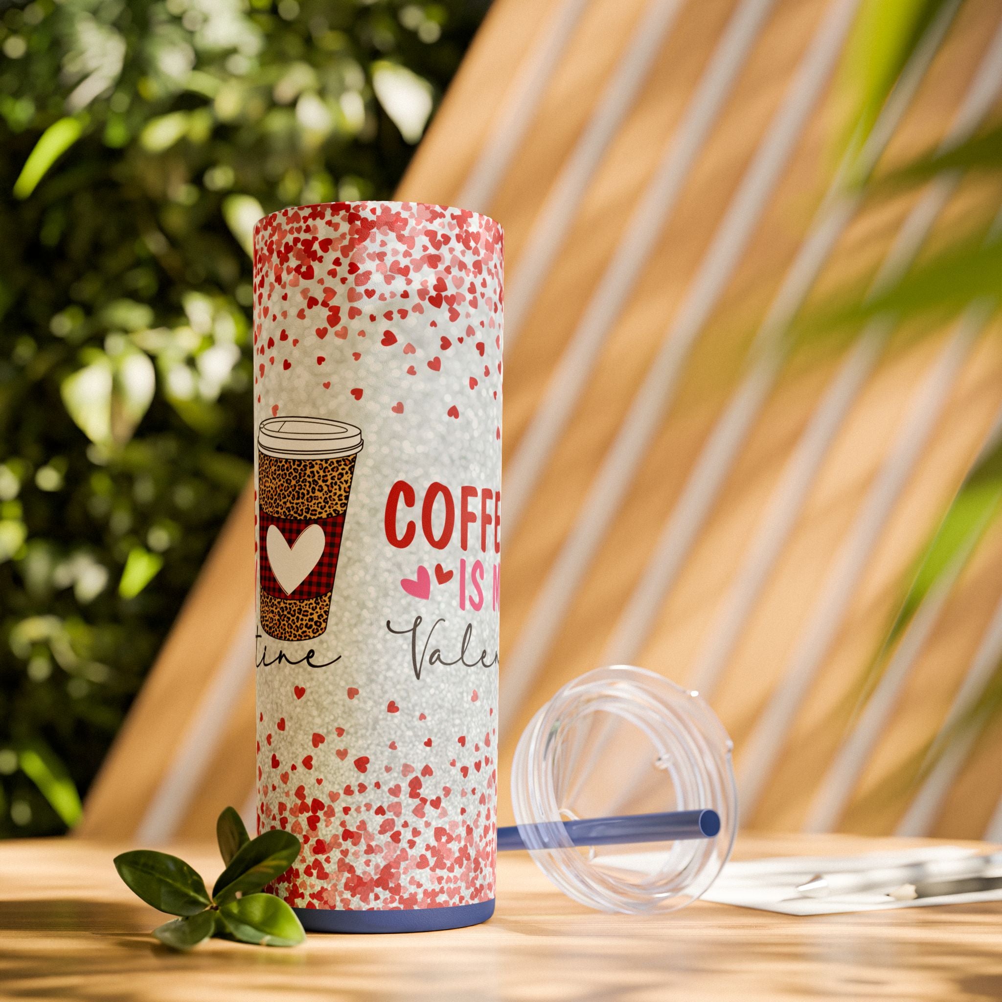 Tumbler with Straw, 20oz - Coffee My Valentine Skinny Tumbler