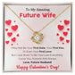 To My Future Wife - Valentine's Day Gift - Love Knot Necklace