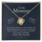 To My Mommy, Love From Your Tummy - Love Knot Necklace