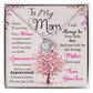 To My Mom, I Know Its Not Easy - Love Knot Necklace