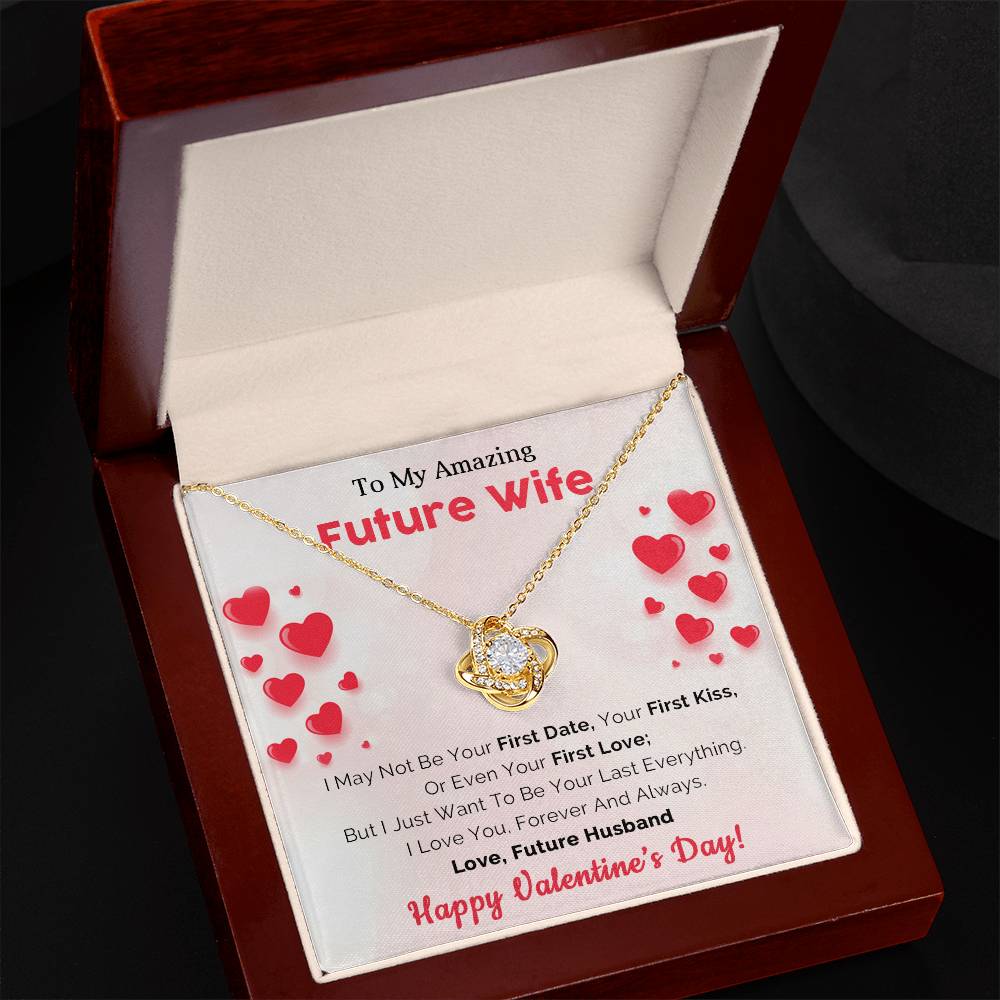 To My Future Wife - Valentine's Day Gift - Love Knot Necklace