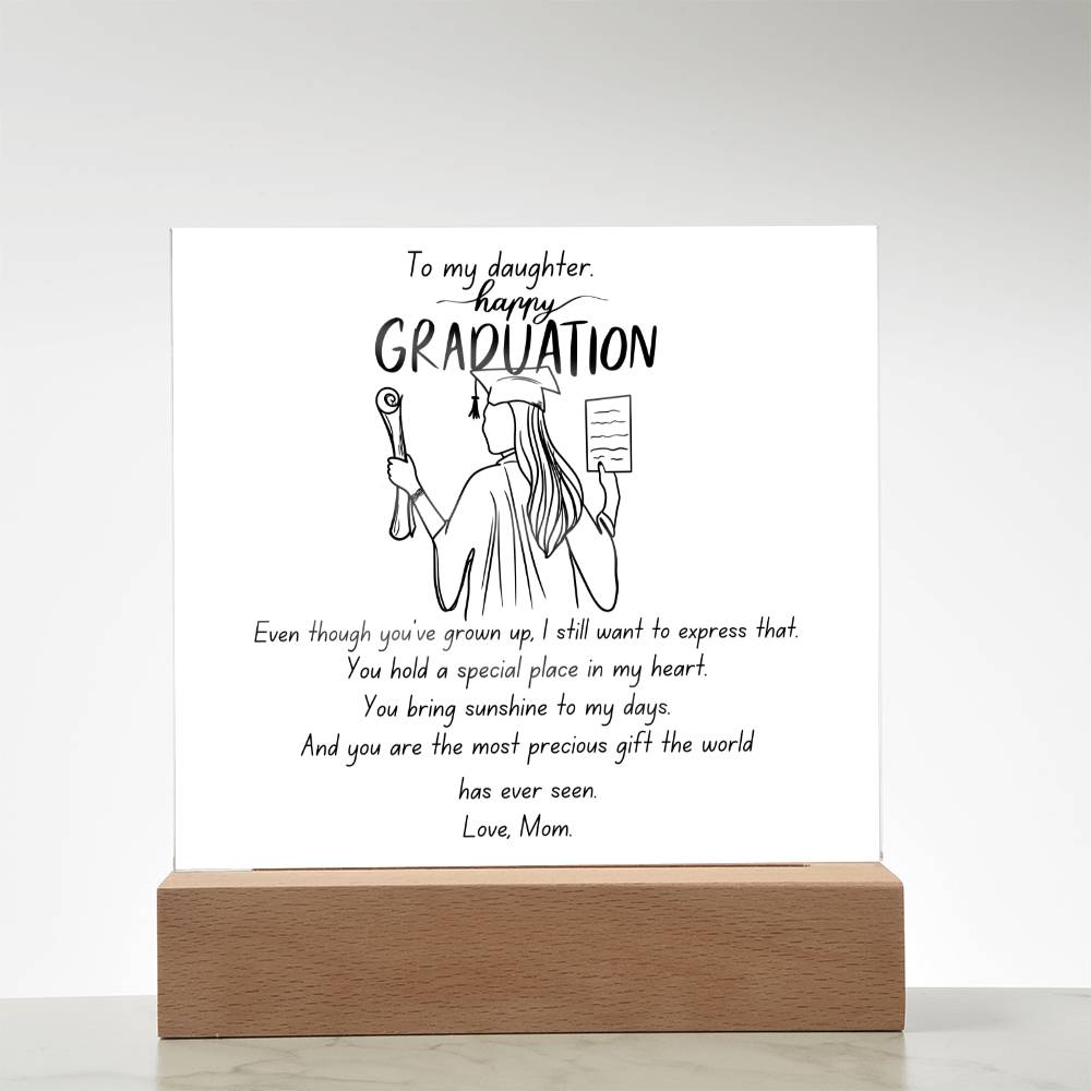 to my daughter .graduation