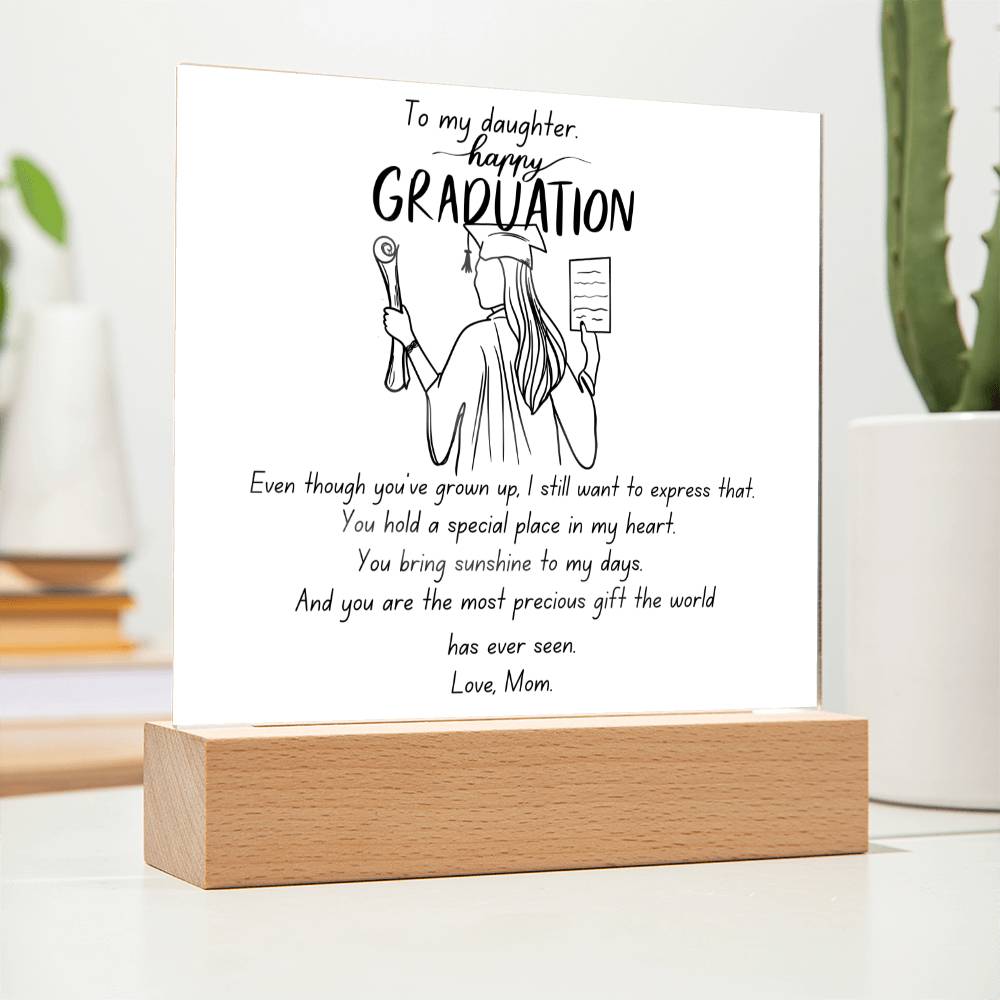 to my daughter .graduation