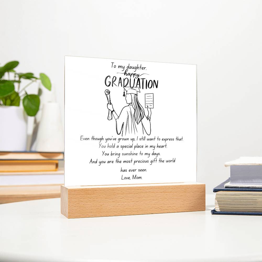 to my daughter .graduation