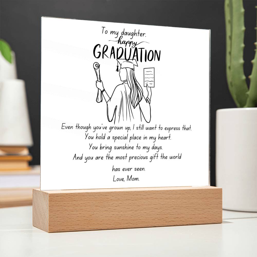 to my daughter .graduation