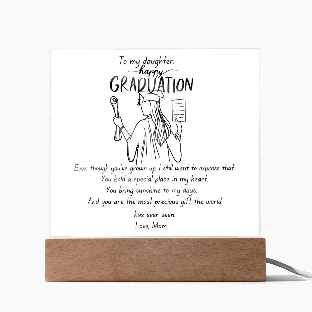 to my daughter .graduation