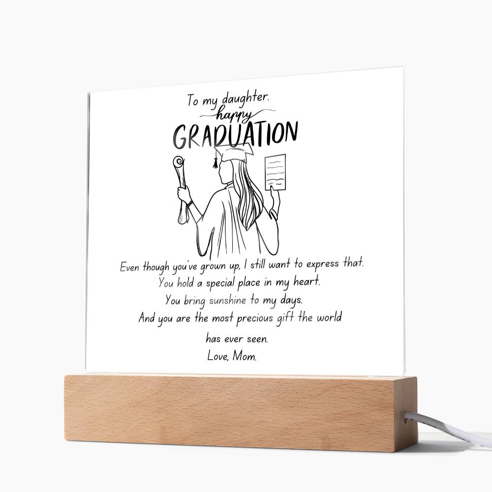 to my daughter .graduation