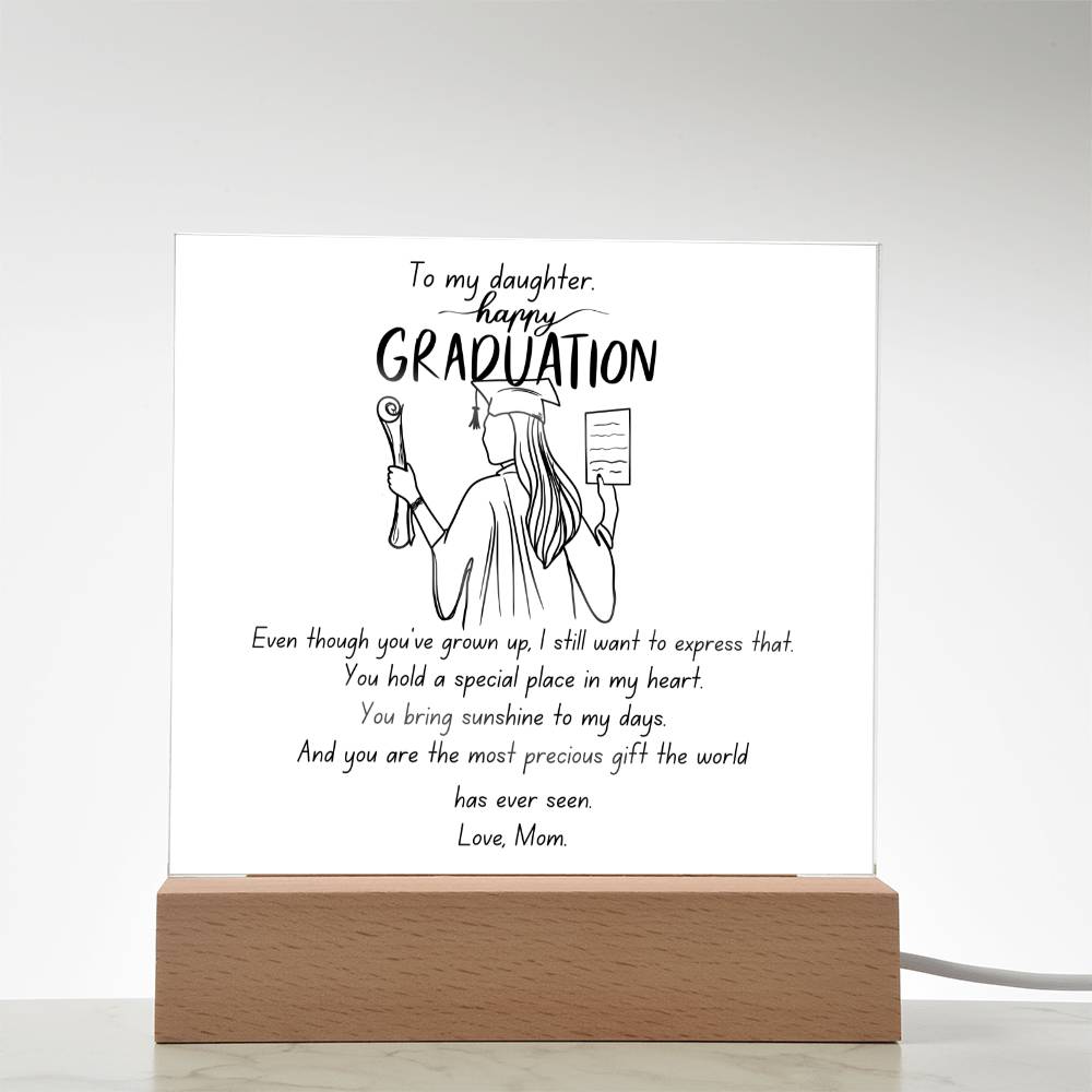 to my daughter .graduation