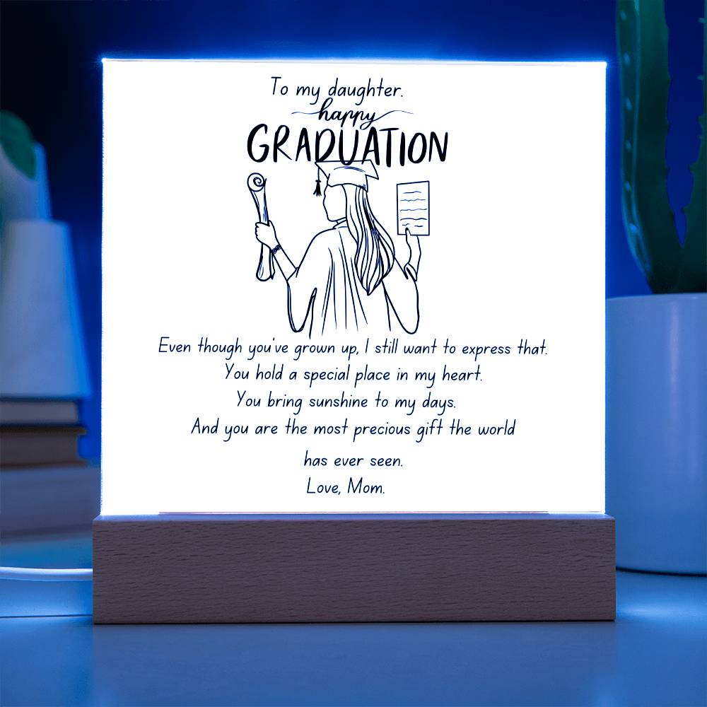 to my daughter .graduation