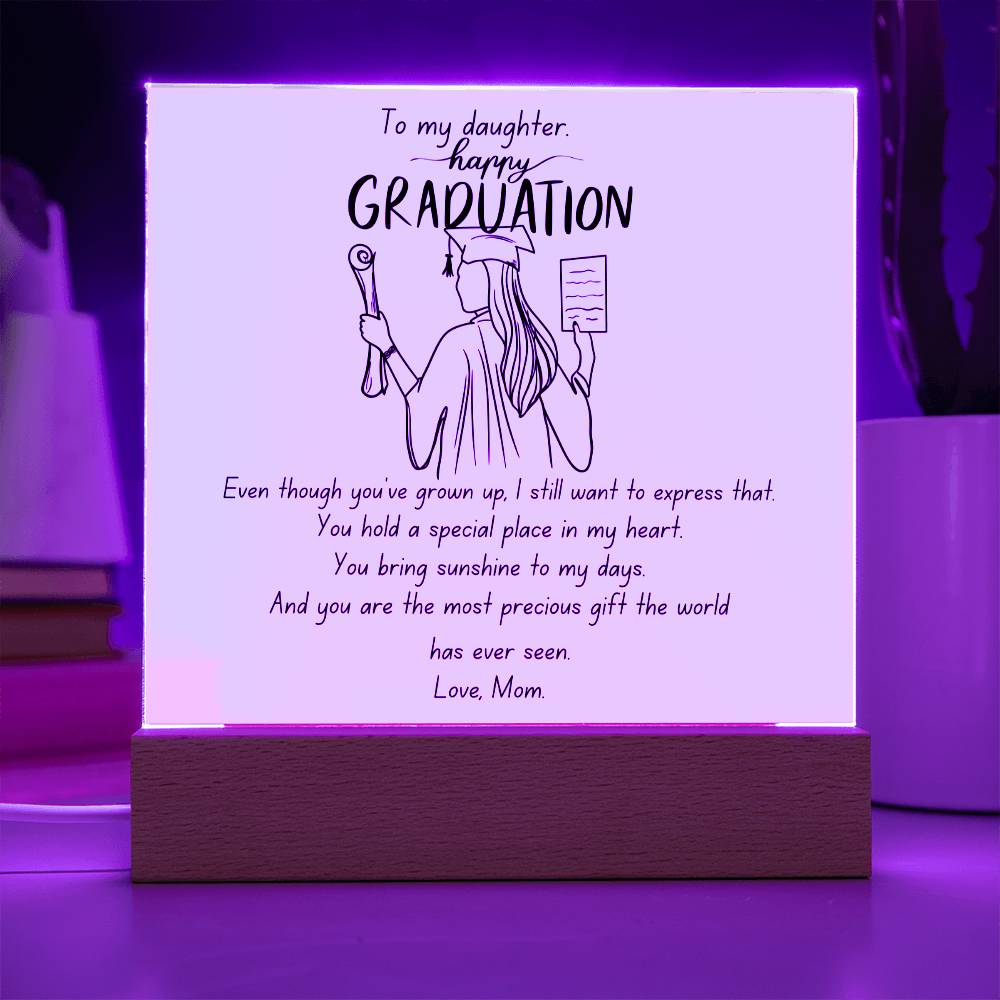 to my daughter .graduation