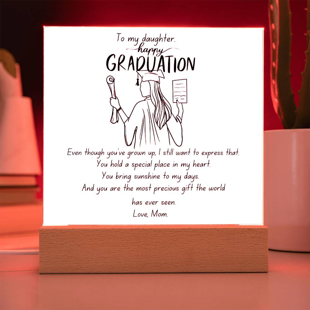 to my daughter .graduation