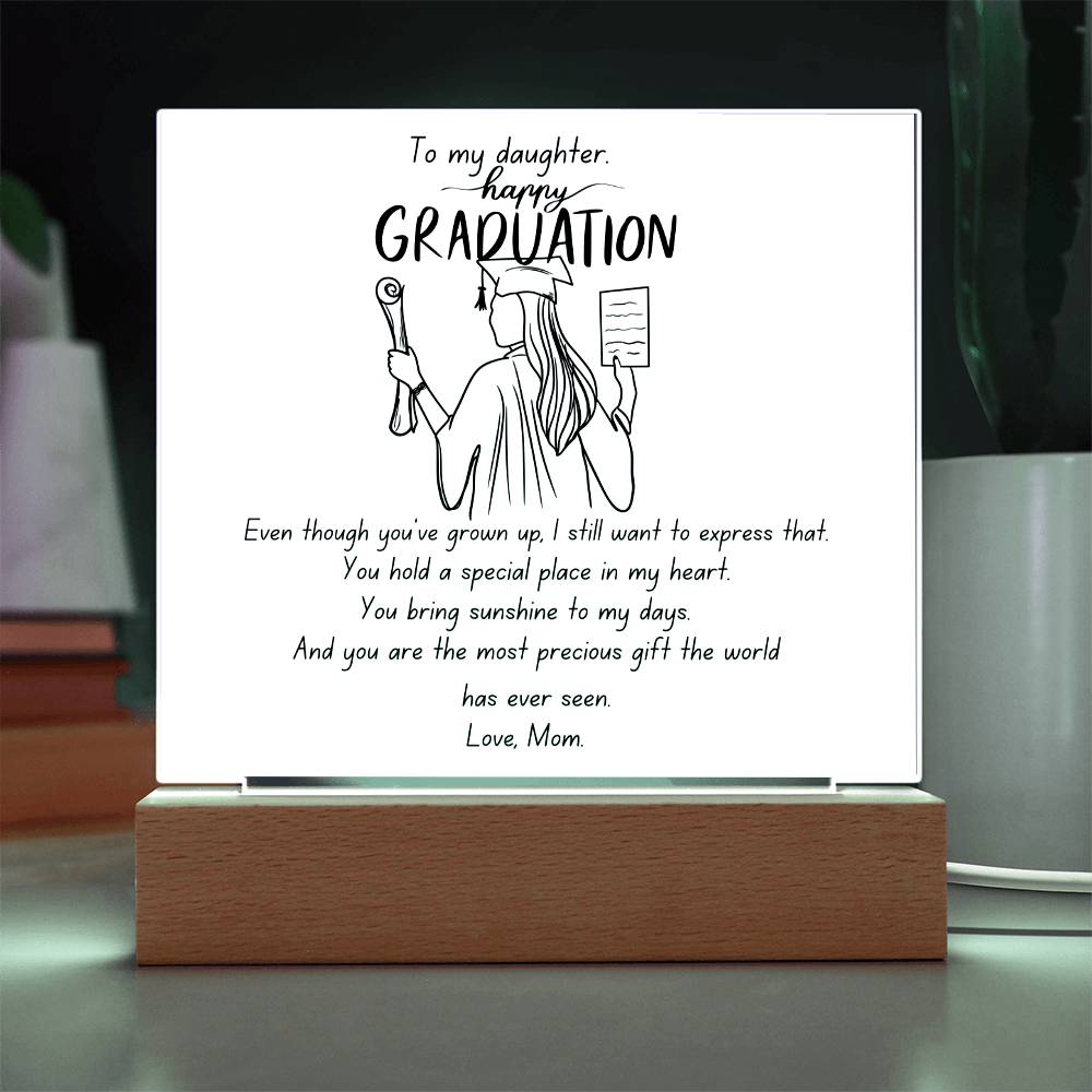 to my daughter .graduation