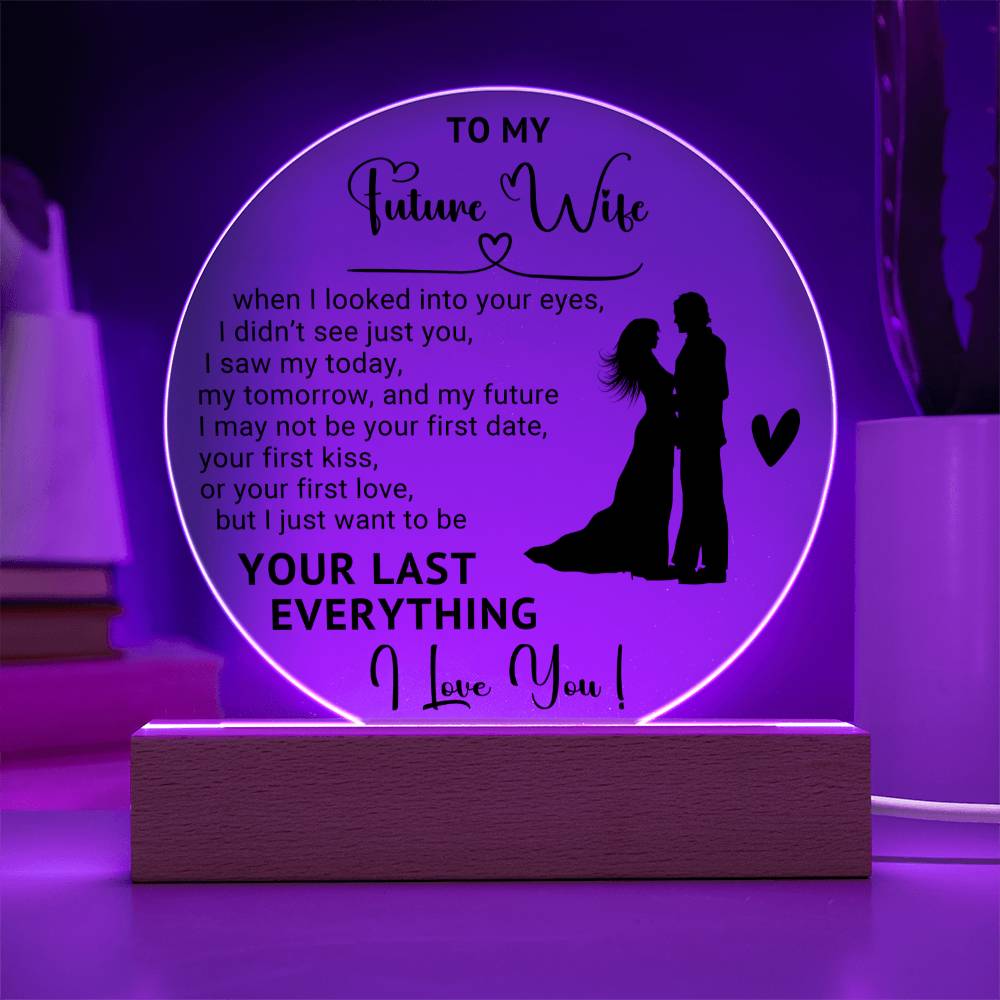 To My Future Wife - Valentine's Day Gift - Acrylic Circle Plaque