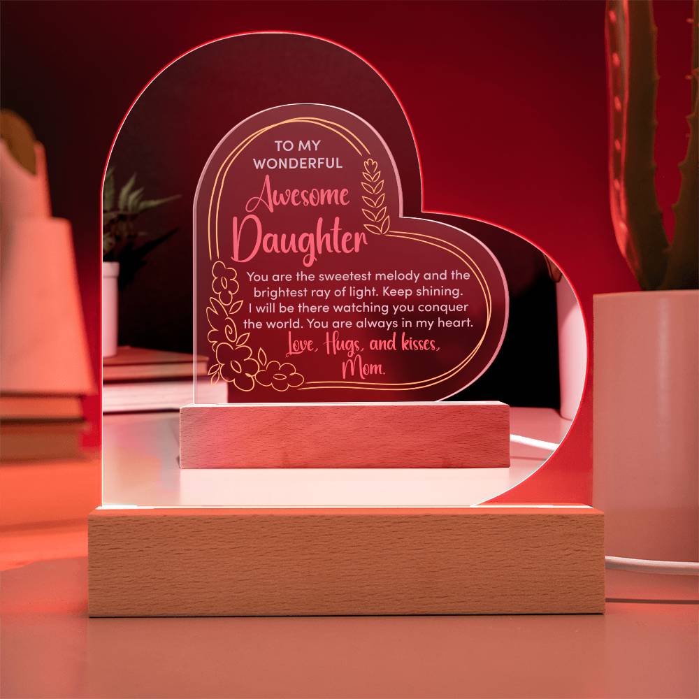 To my daughter Acrylic Heart Plaque