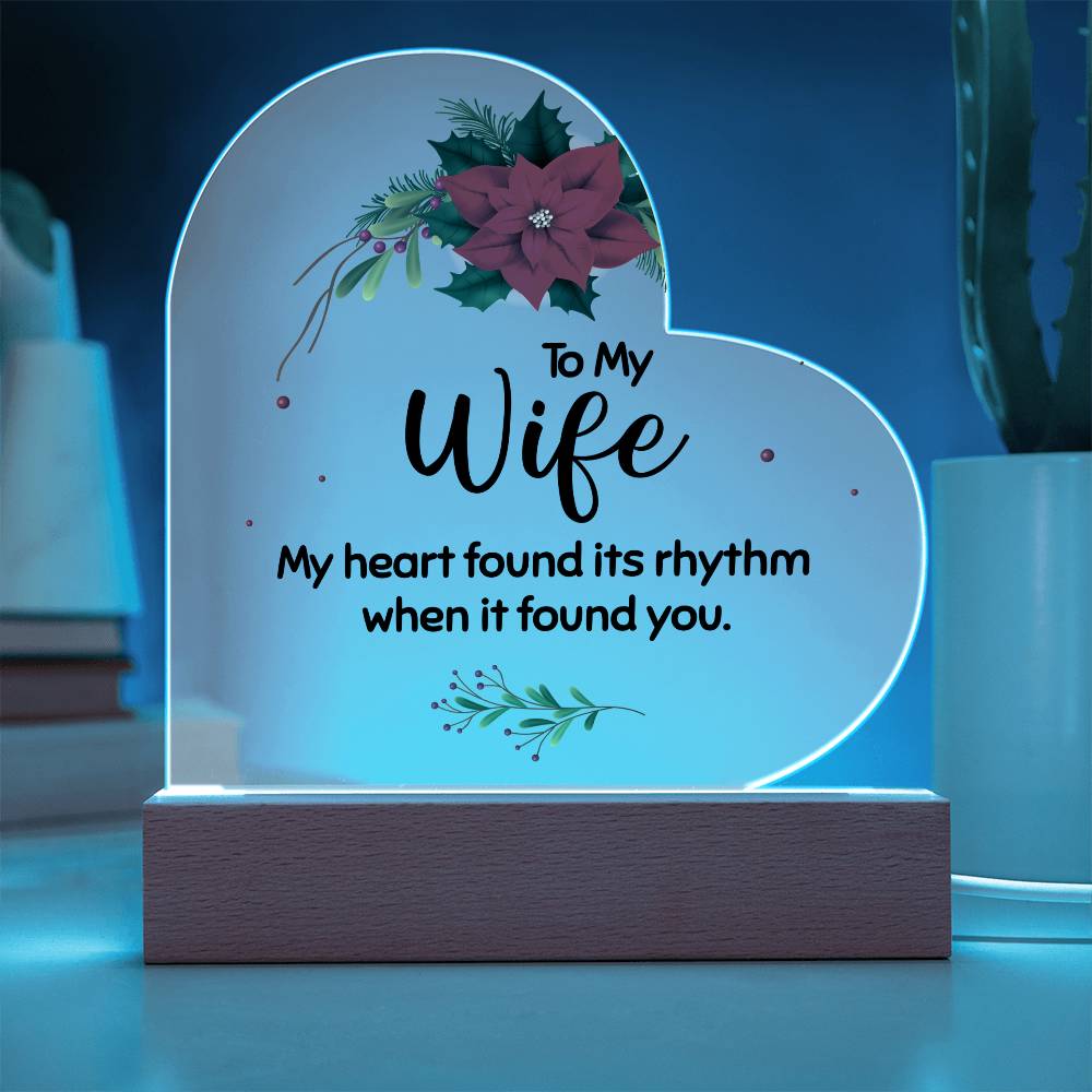 To my wife Acrylic Heart Plaque