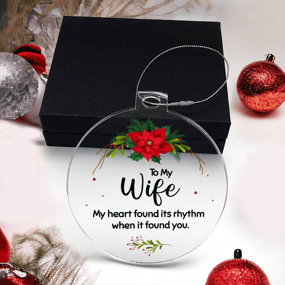 To my wife Acrylic Ornament