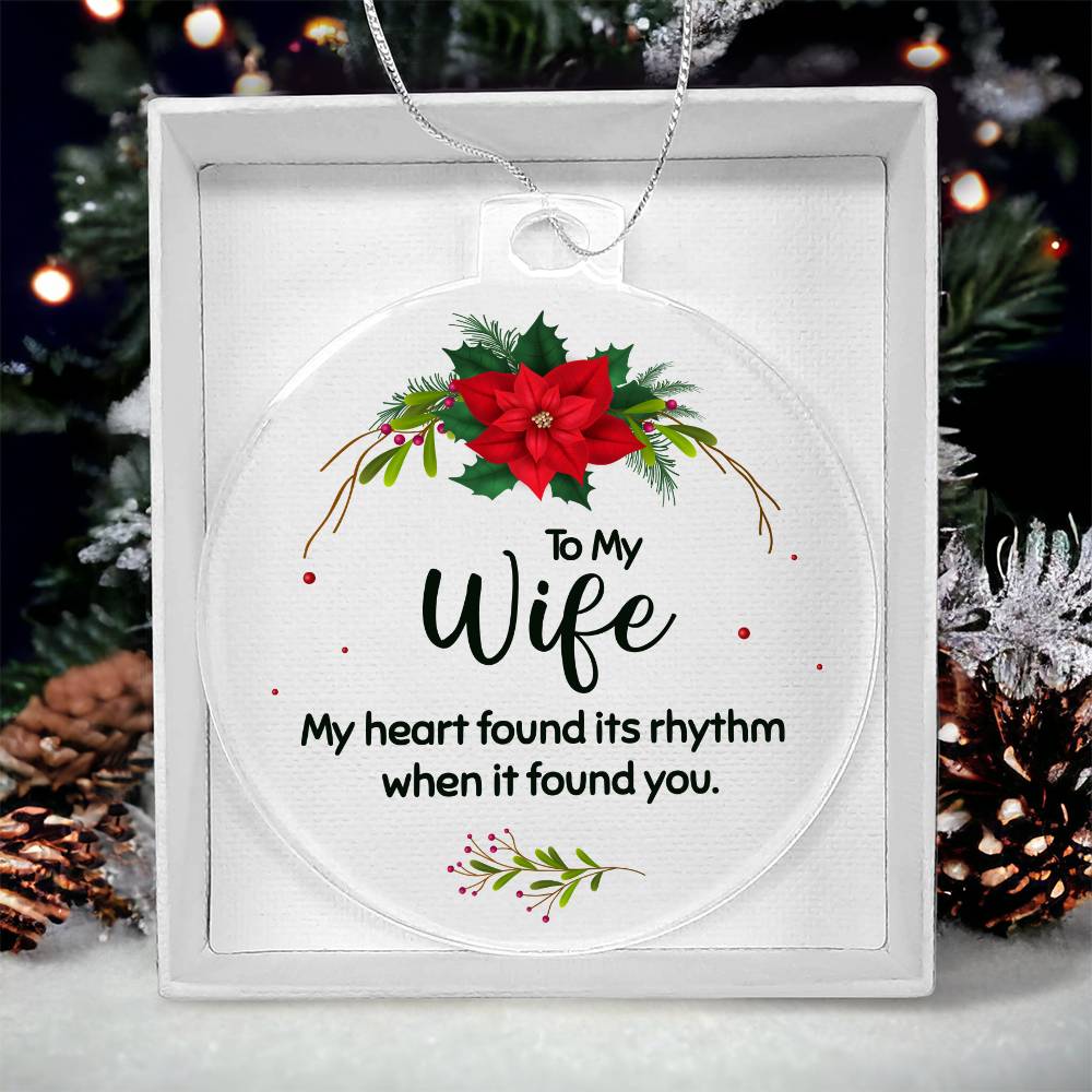 To my wife Acrylic Ornament