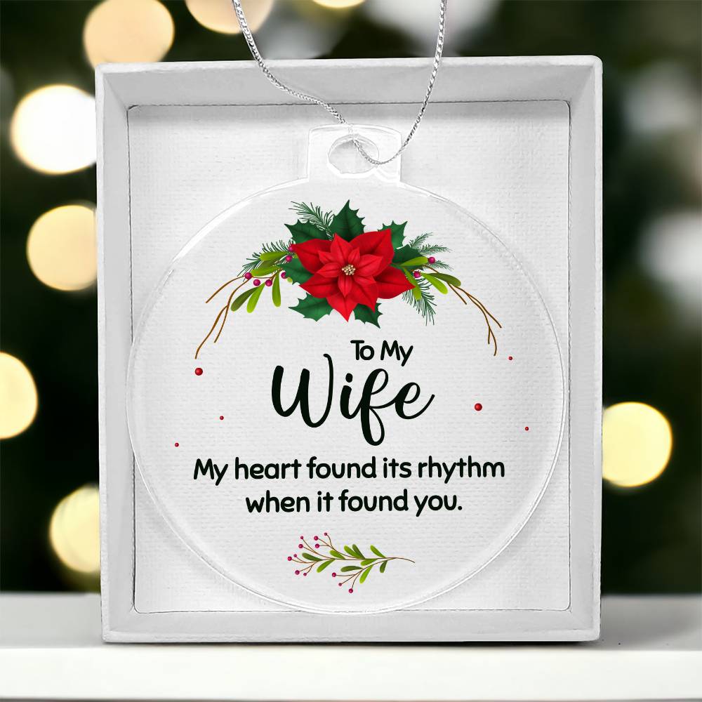 To my wife Acrylic Ornament