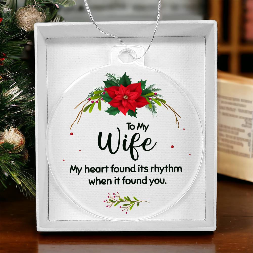 To my wife Acrylic Ornament