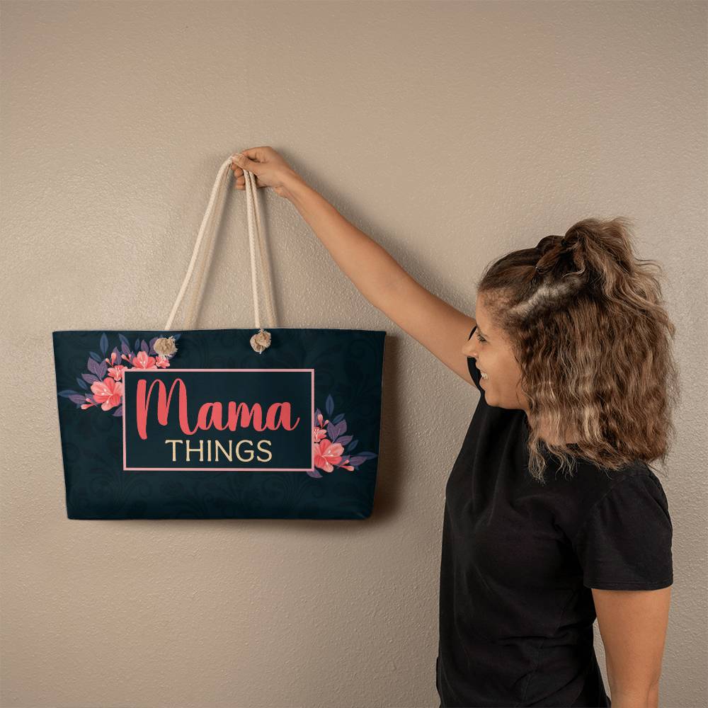 Mama things Weekender Tote