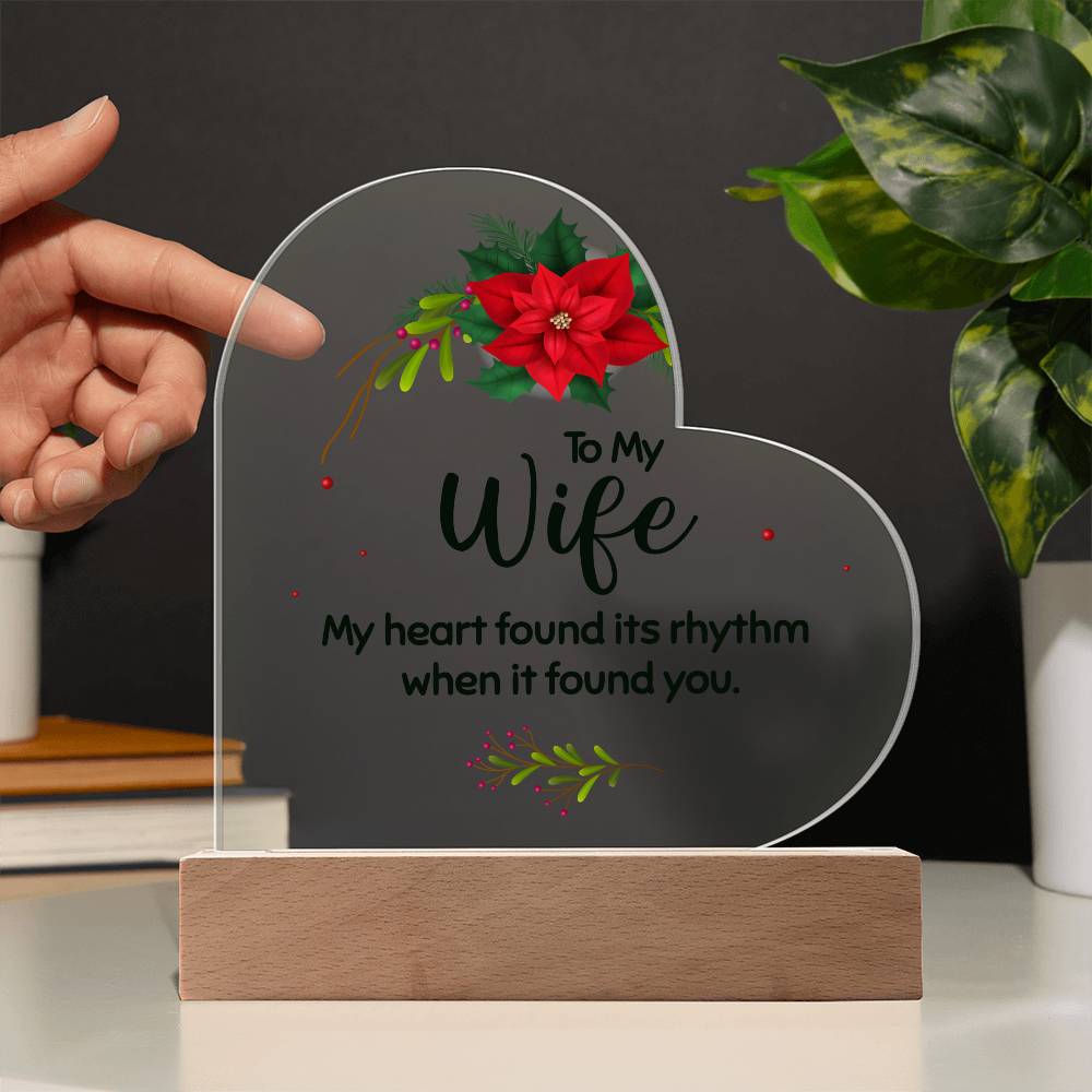 To my wife Acrylic Heart Plaque