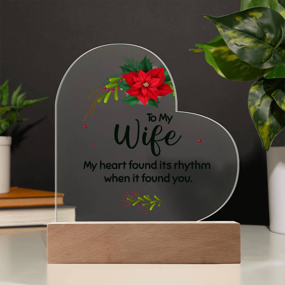 To my wife Acrylic Heart Plaque