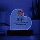 To my wife Acrylic Heart Plaque
