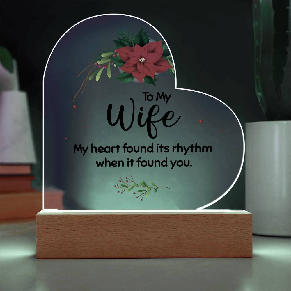 To my wife Acrylic Heart Plaque