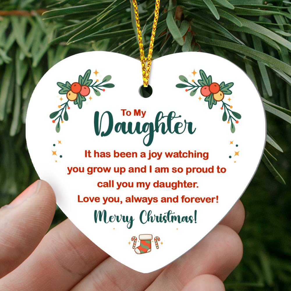 T o my daughter High Gloss Heart Ornament