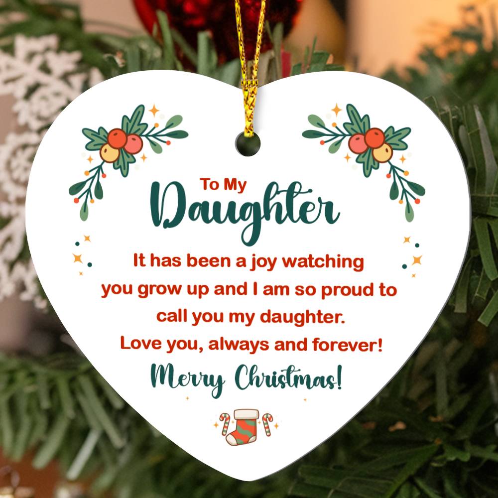 T o my daughter High Gloss Heart Ornament